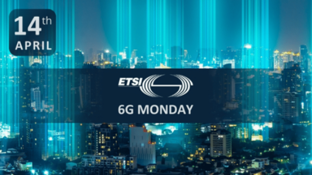 ETSI 6G 周一
