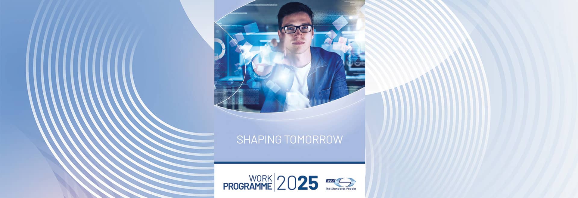 Discover the New ETSI Work Programme banner